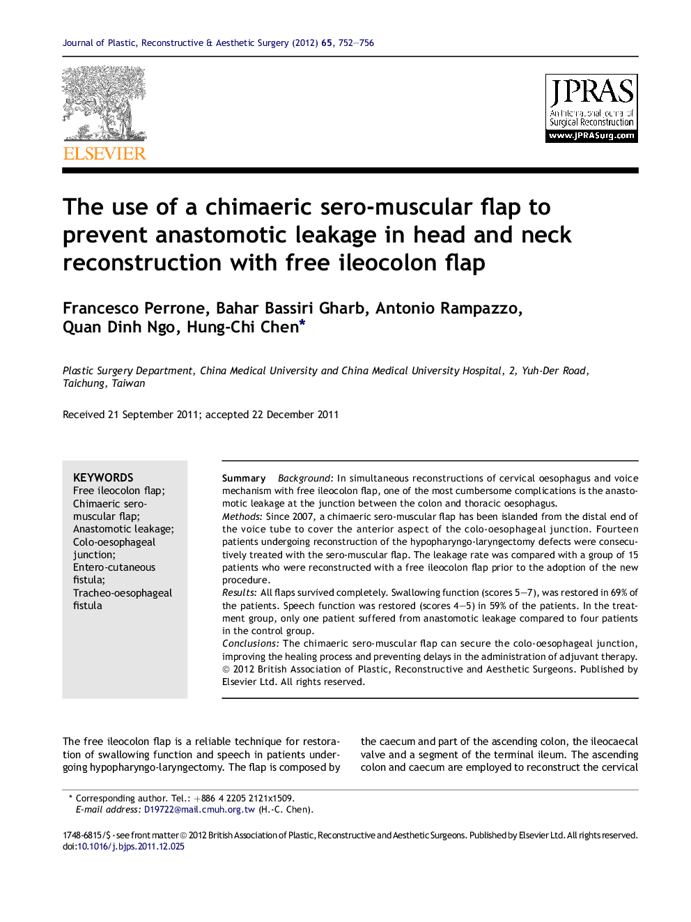 The use of a chimaeric sero-muscular flap to prevent anastomotic leakage in head and neck reconstruction with free ileocolon flap