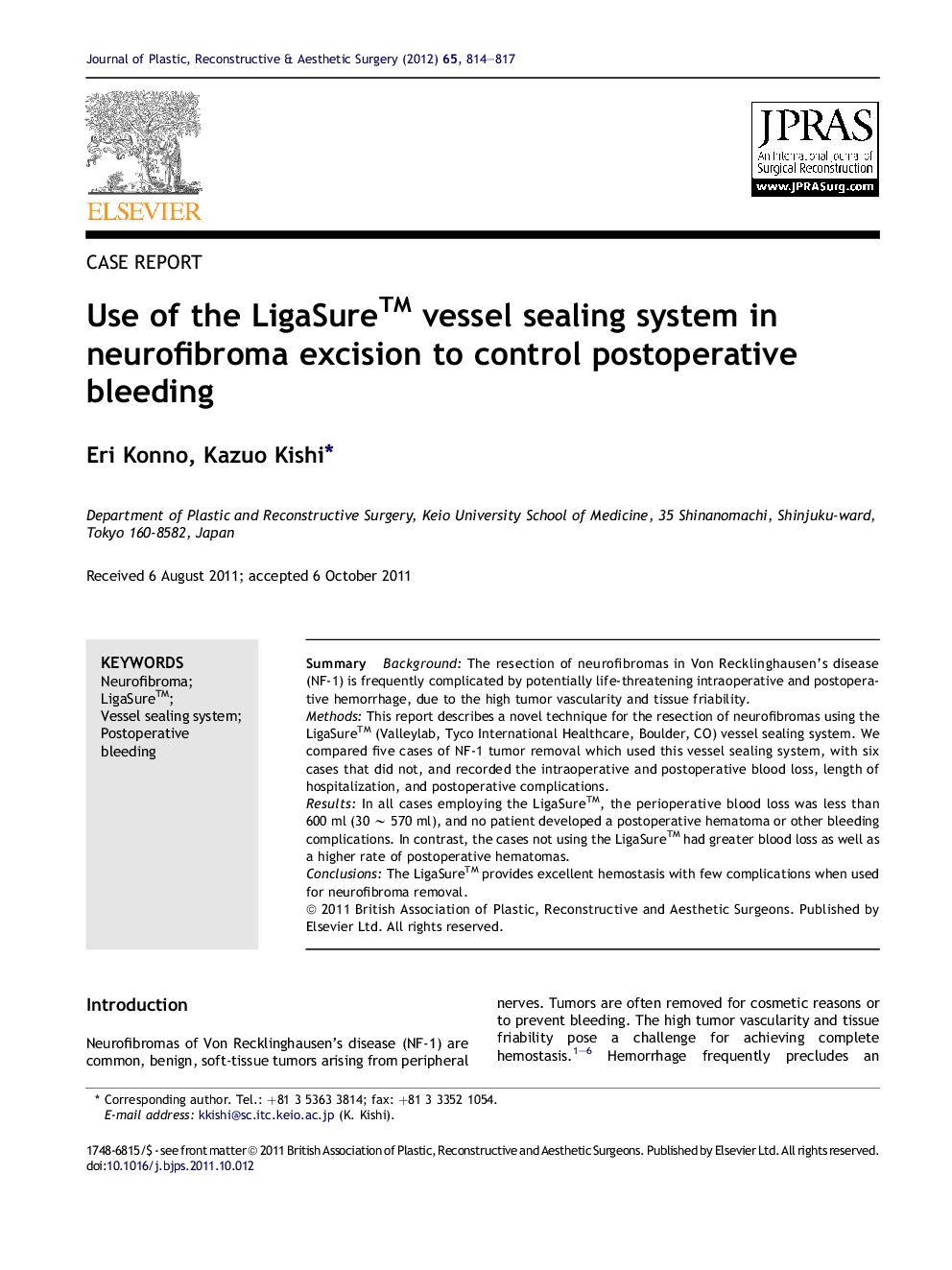 Use of the LigaSure™ vessel sealing system in neurofibroma excision to control postoperative bleeding