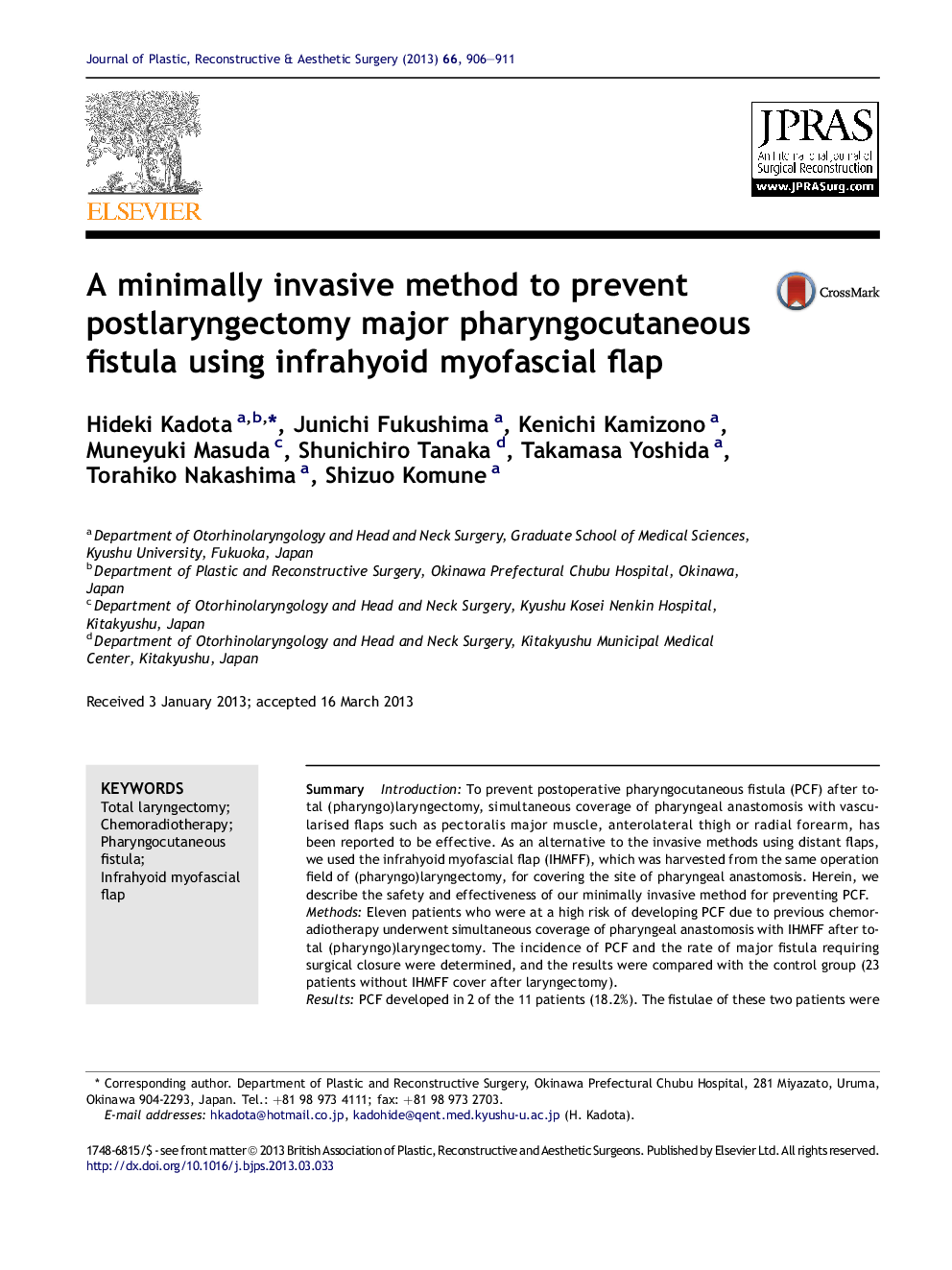 A minimally invasive method to prevent postlaryngectomy major pharyngocutaneous fistula using infrahyoid myofascial flap