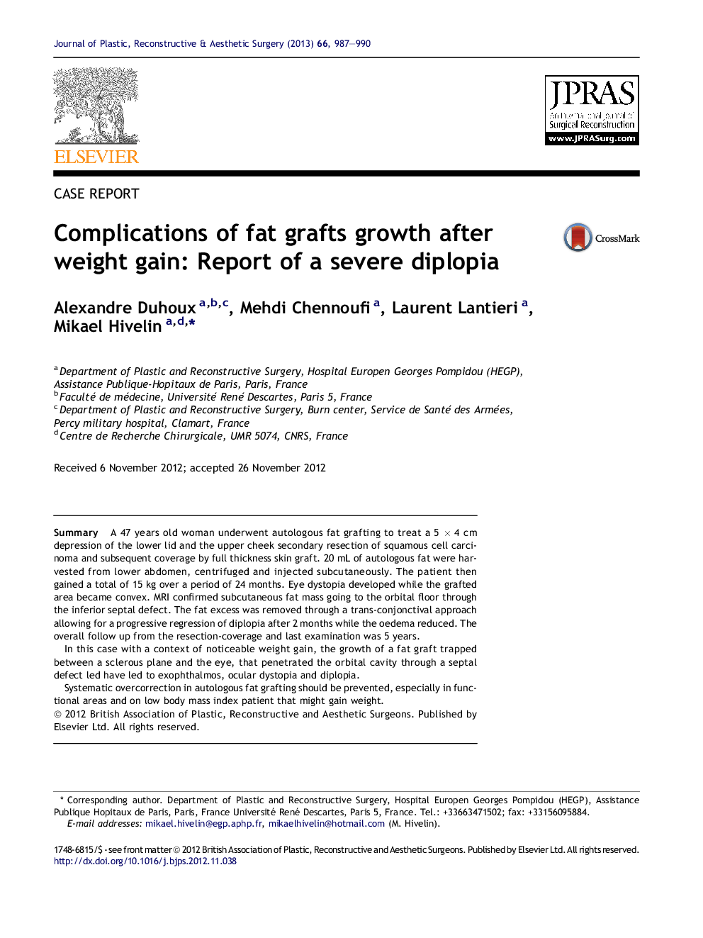 Complications of fat grafts growth after weight gain: Report of a severe diplopia