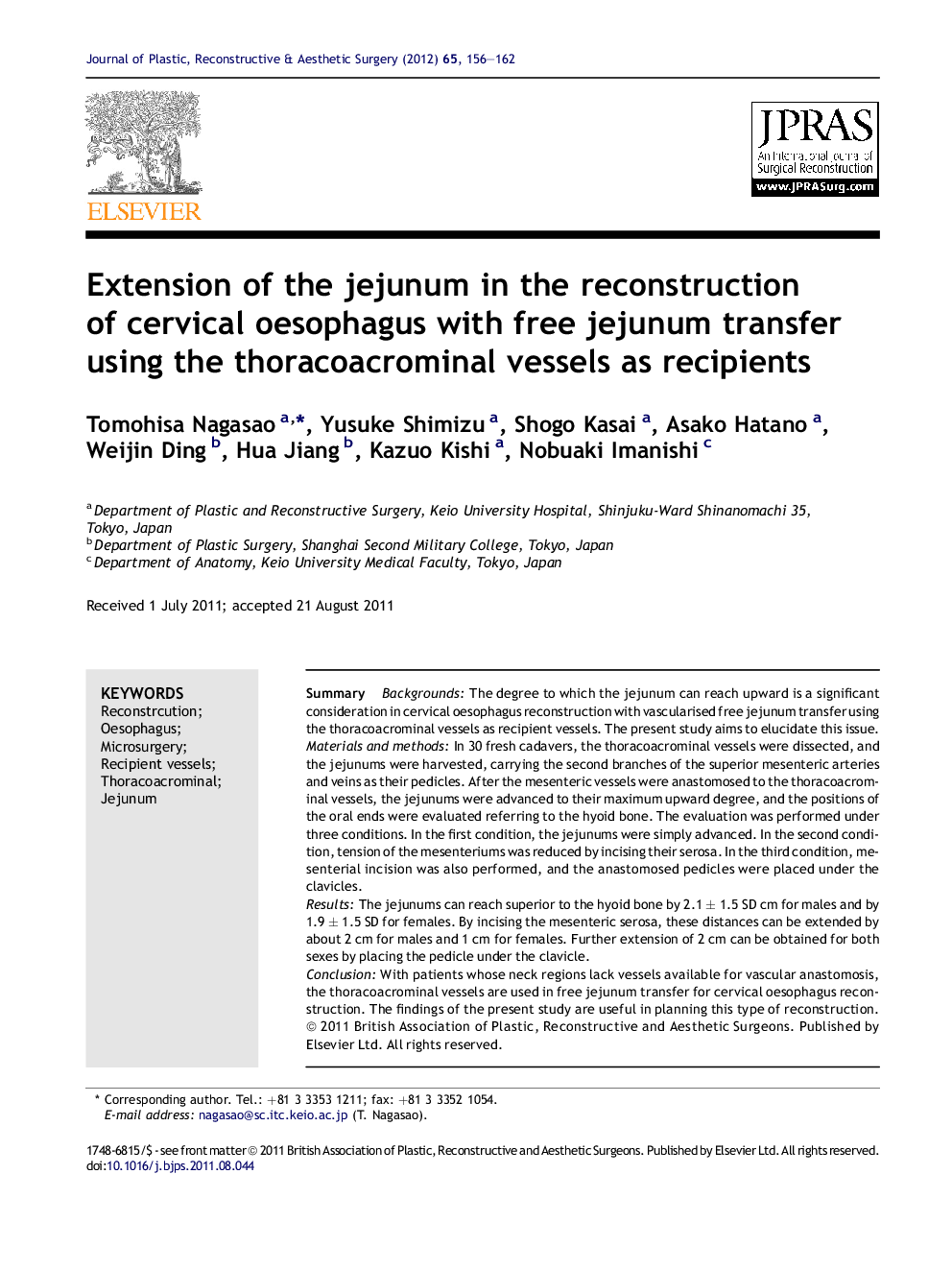 Extension of the jejunum in the reconstruction of cervical oesophagus with free jejunum transfer using the thoracoacrominal vessels as recipients