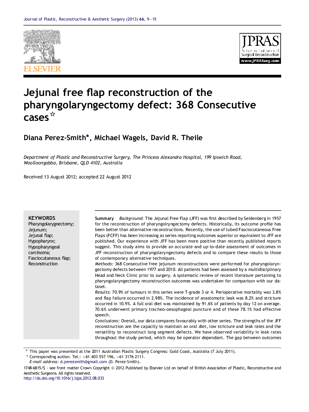 Jejunal free flap reconstruction of the pharyngolaryngectomy defect: 368 Consecutive cases 