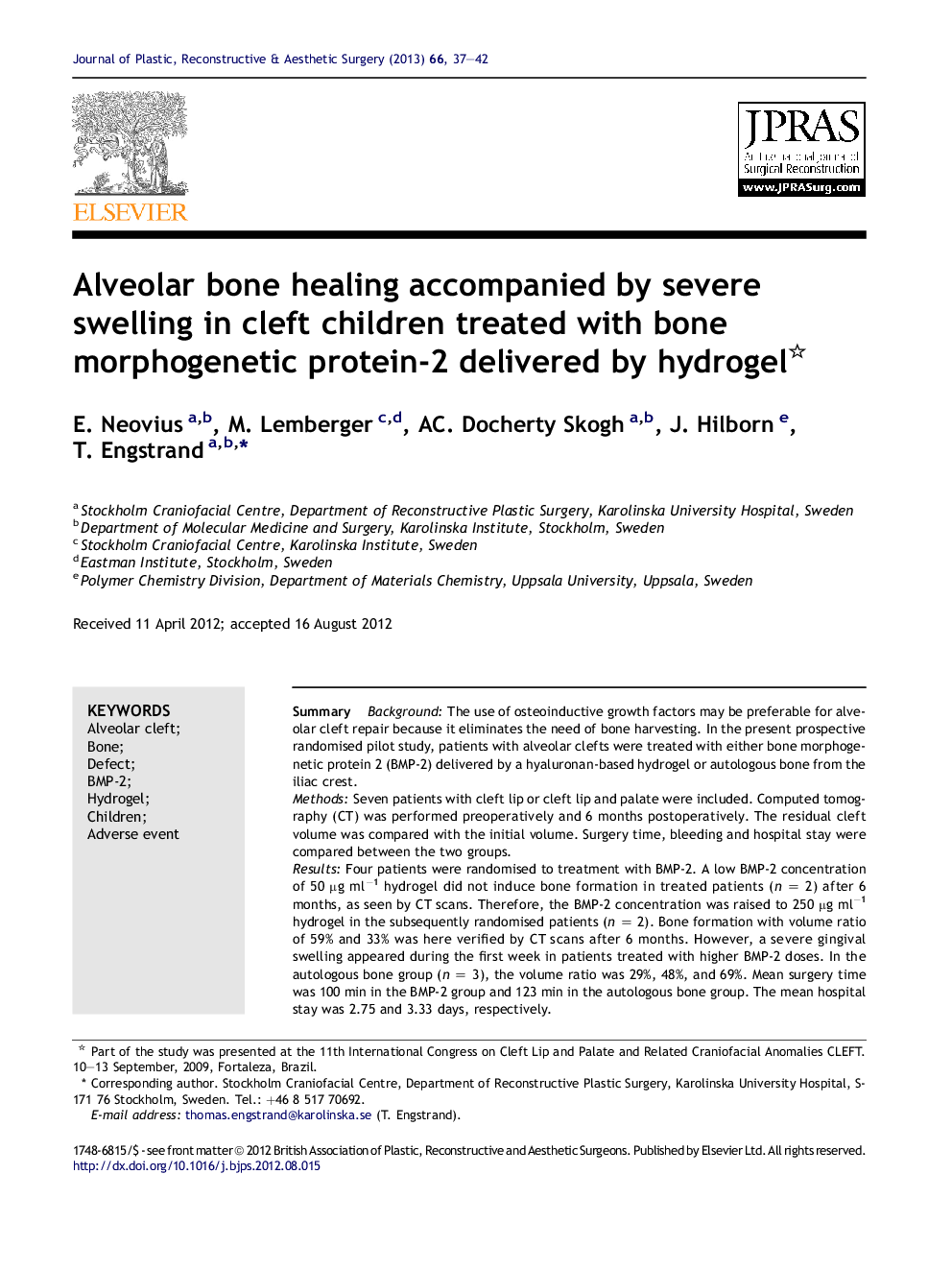 Alveolar bone healing accompanied by severe swelling in cleft children treated with bone morphogenetic protein-2 delivered by hydrogel 