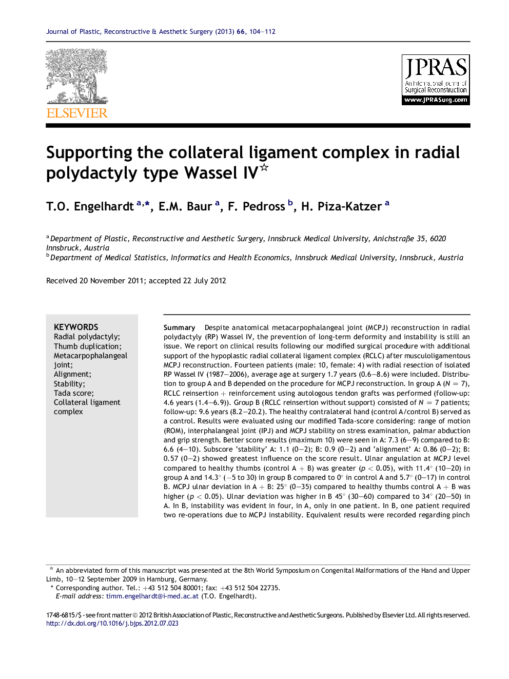 Supporting the collateral ligament complex in radial polydactyly type Wassel IV 