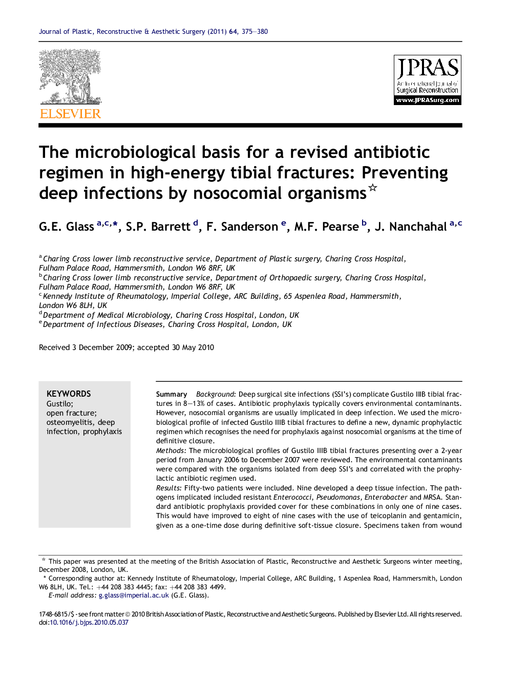 The microbiological basis for a revised antibiotic regimen in high-energy tibial fractures: Preventing deep infections by nosocomial organisms 