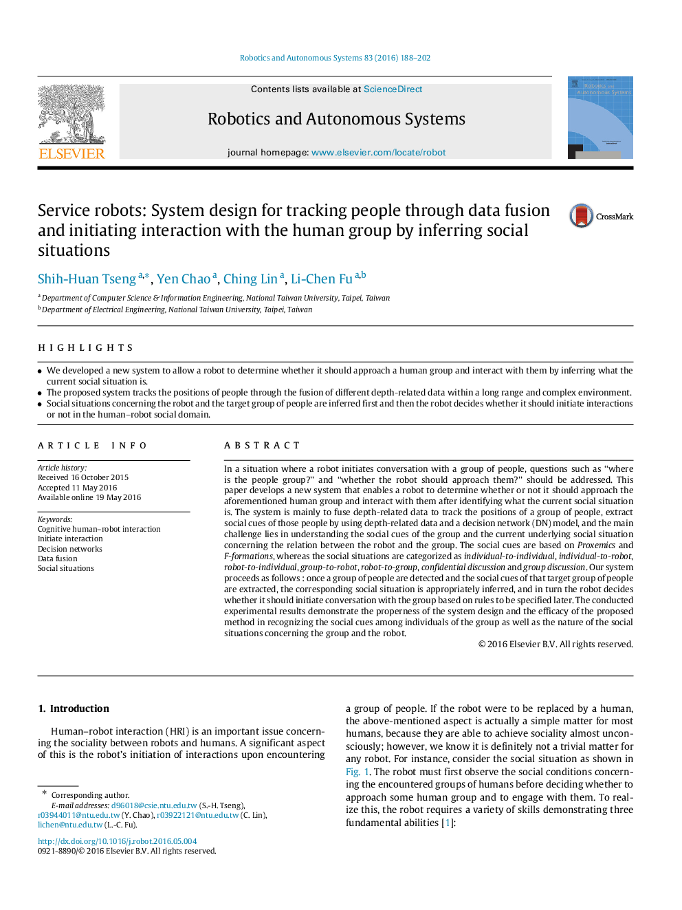 Service robots: System design for tracking people through data fusion and initiating interaction with the human group by inferring social situations