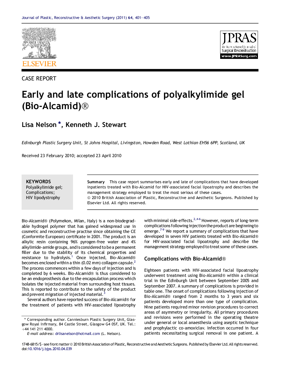 Early and late complications of polyalkylimide gel (Bio-Alcamid)®