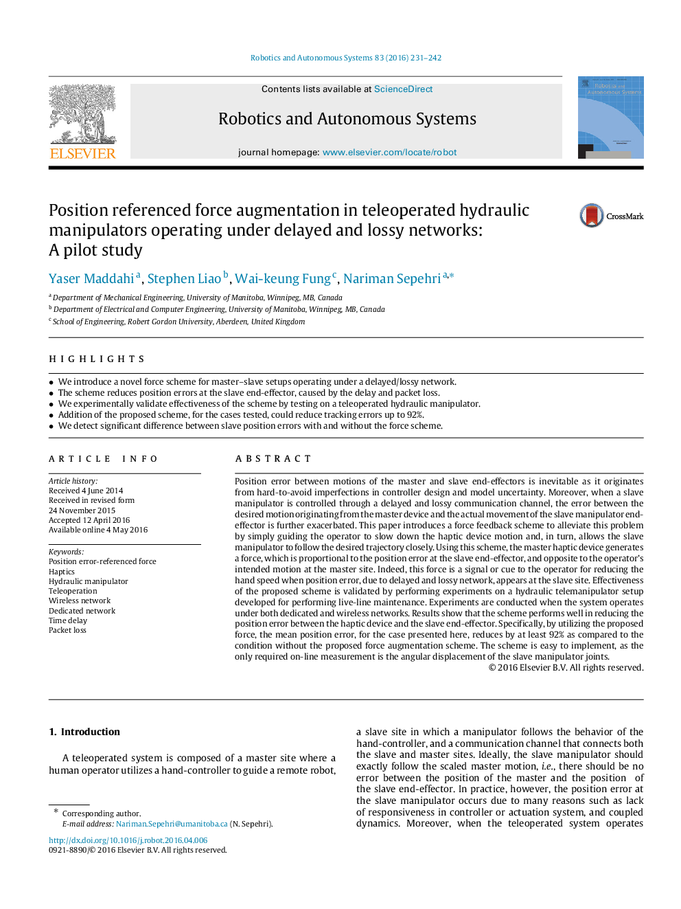 Position referenced force augmentation in teleoperated hydraulic manipulators operating under delayed and lossy networks: A pilot study