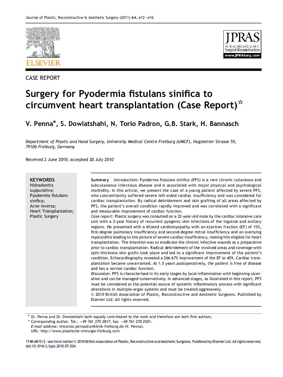 Surgery for Pyodermia fistulans sinifica to circumvent heart transplantation (Case Report)