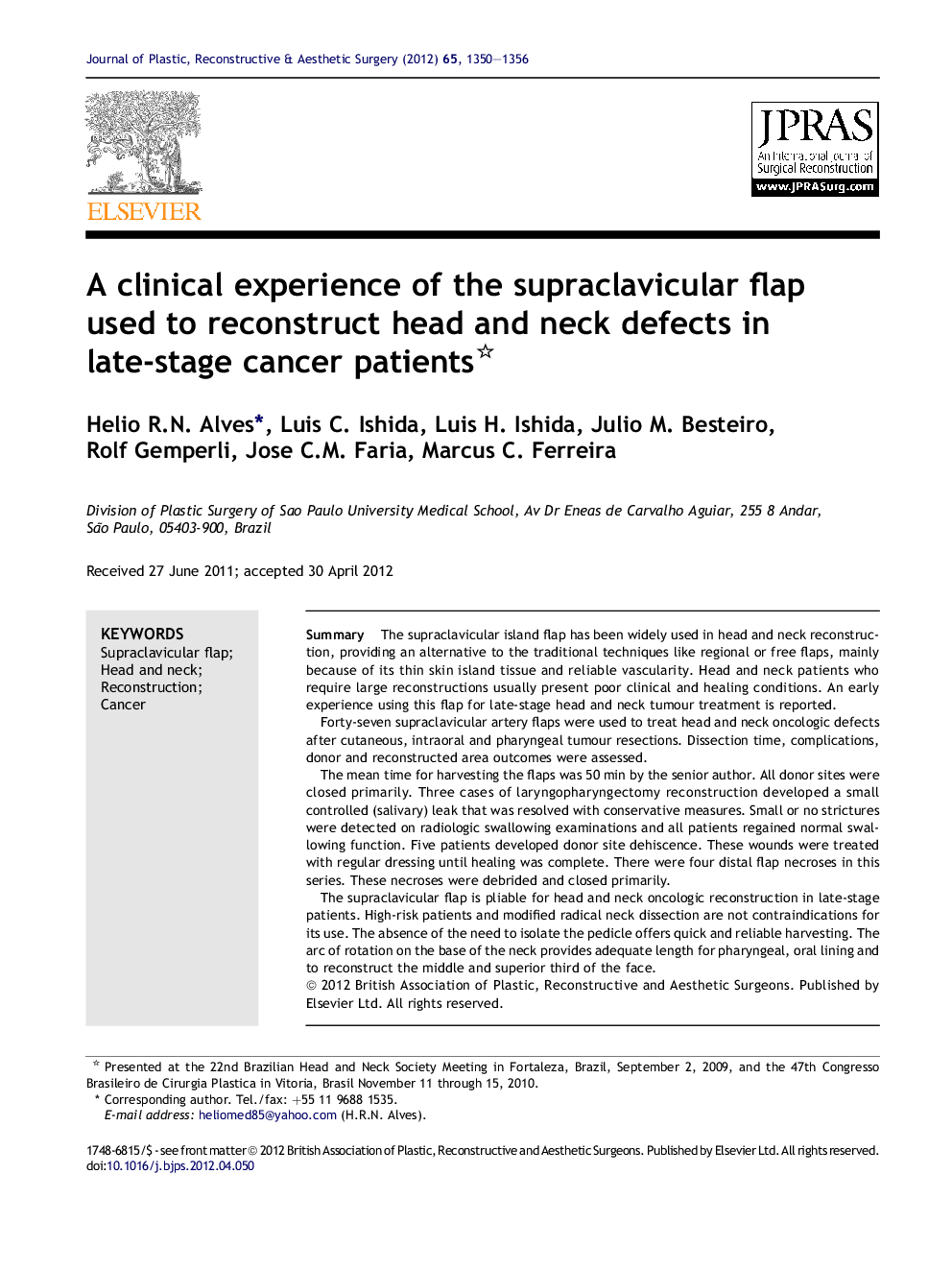 A clinical experience of the supraclavicular flap used to reconstruct head and neck defects in late-stage cancer patients 