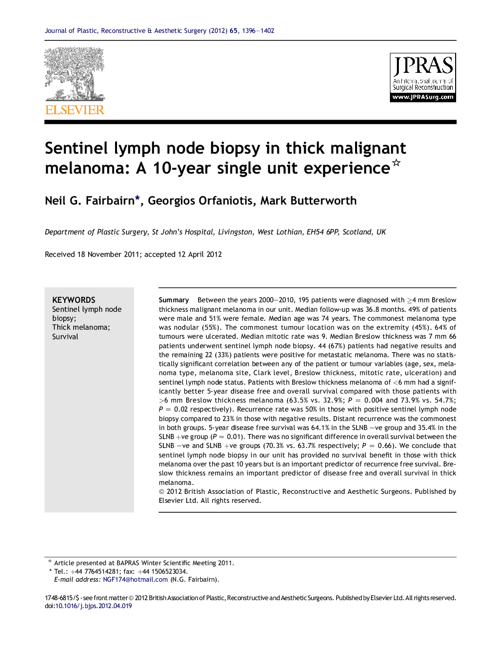 Sentinel lymph node biopsy in thick malignant melanoma: A 10-year single unit experience 