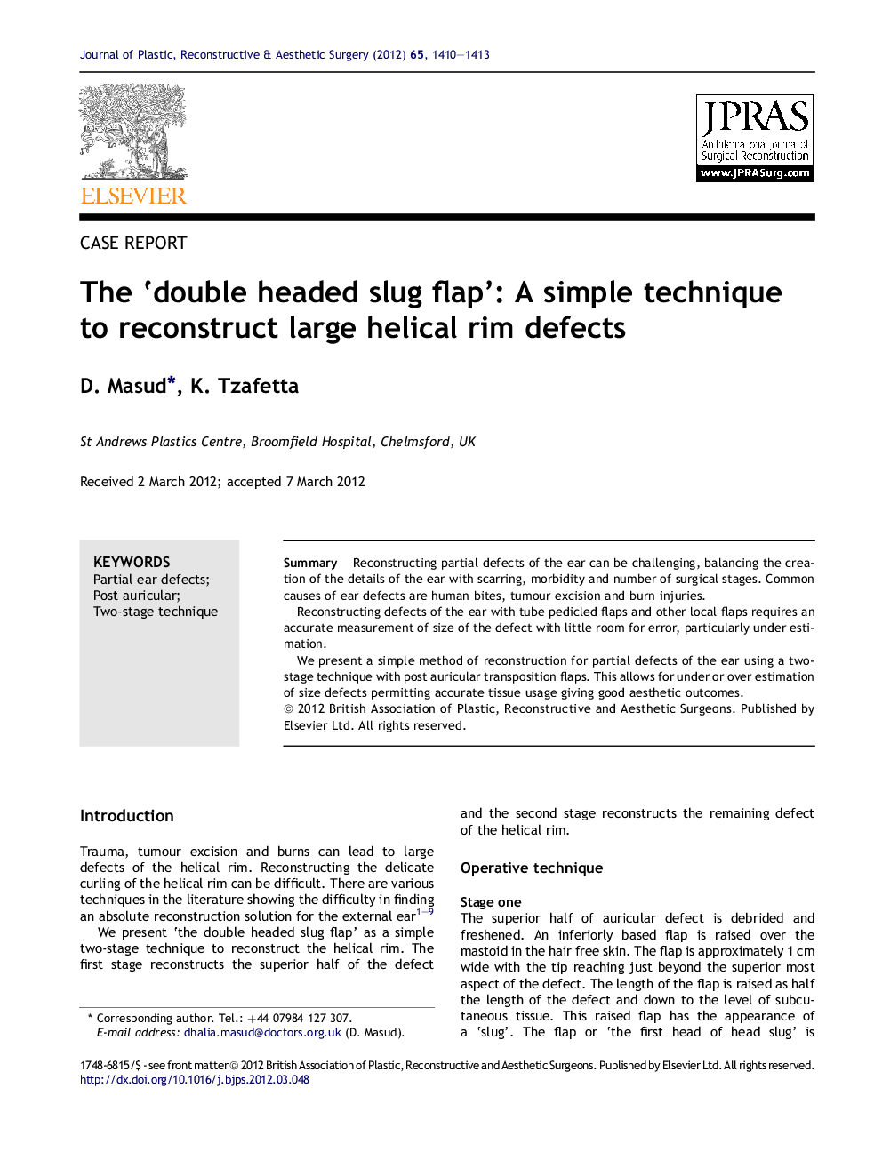 The ‘double headed slug flap': A simple technique to reconstruct large helical rim defects