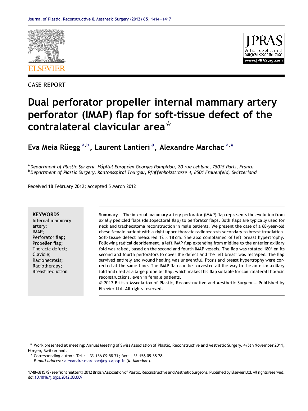 Dual perforator propeller internal mammary artery perforator (IMAP) flap for soft-tissue defect of the contralateral clavicular area 