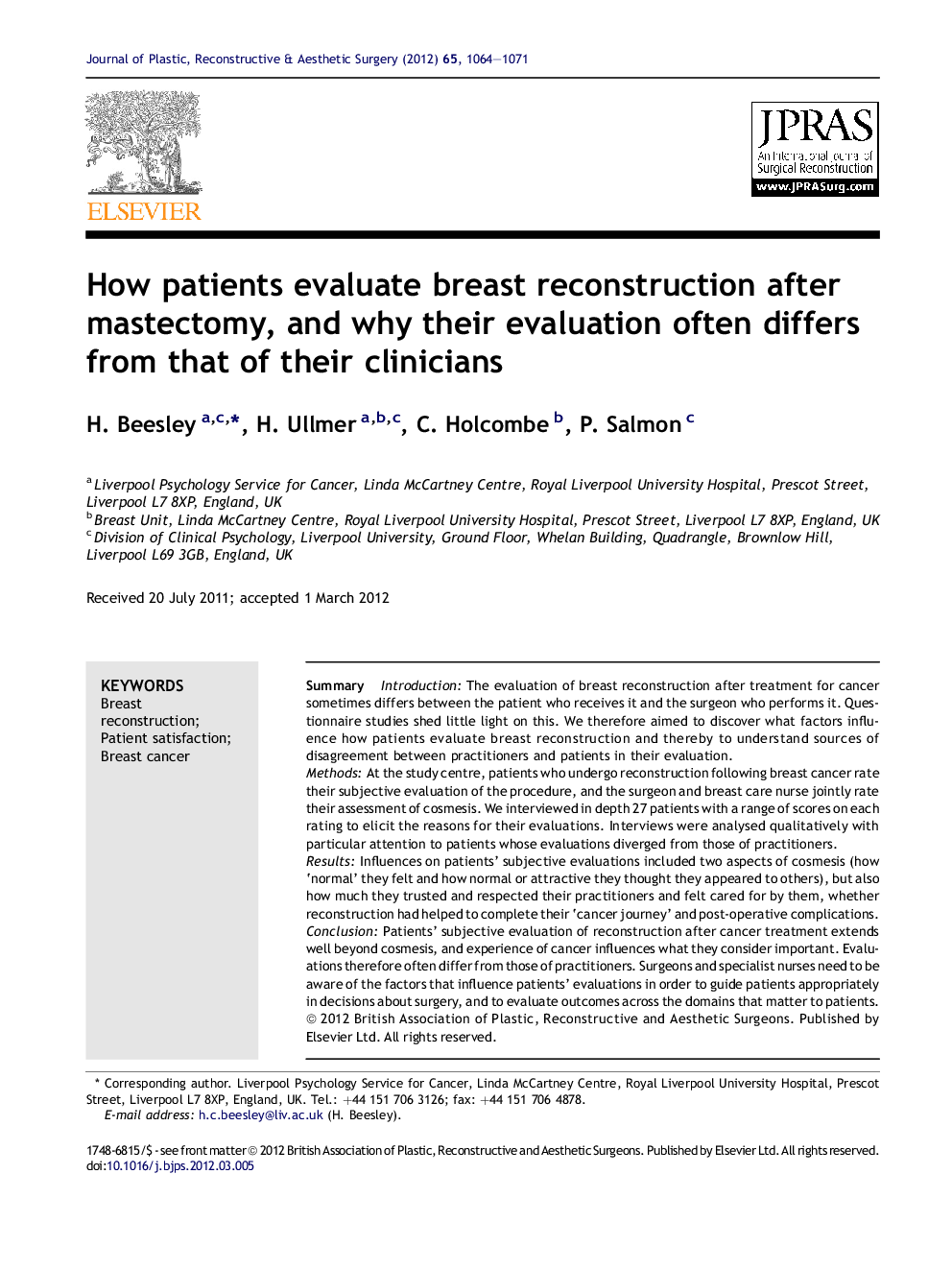 How patients evaluate breast reconstruction after mastectomy, and why their evaluation often differs from that of their clinicians