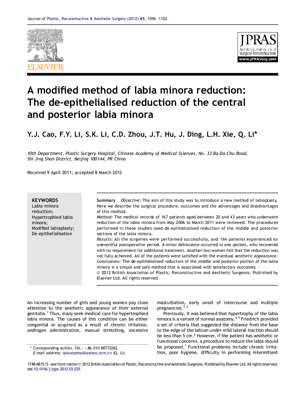 A modified method of labia minora reduction: The de-epithelialised reduction of the central and posterior labia minora