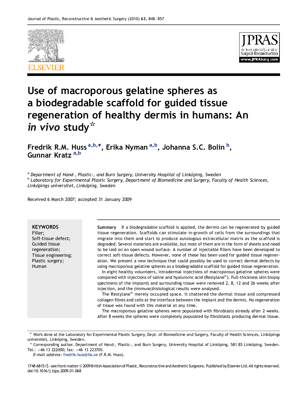 Use of macroporous gelatine spheres as a biodegradable scaffold for guided tissue regeneration of healthy dermis in humans: An in vivo study 