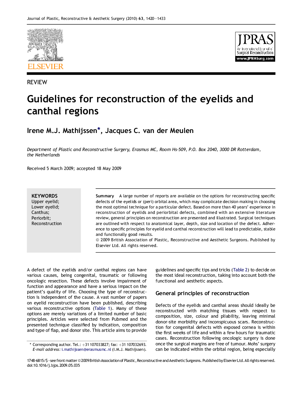 Guidelines for reconstruction of the eyelids and canthal regions