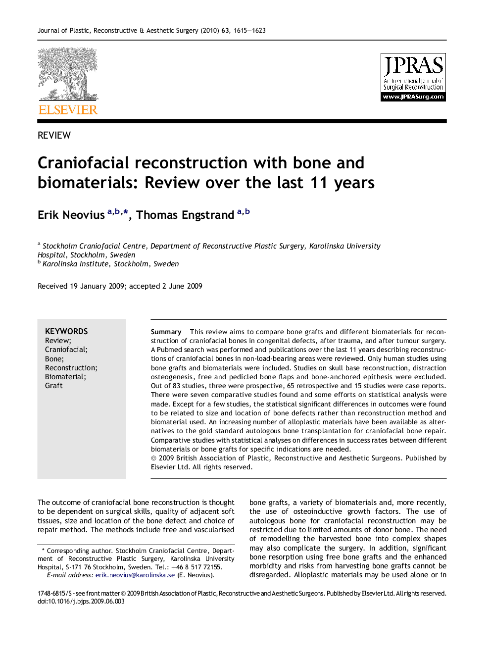 Craniofacial reconstruction with bone and biomaterials: Review over the last 11 years