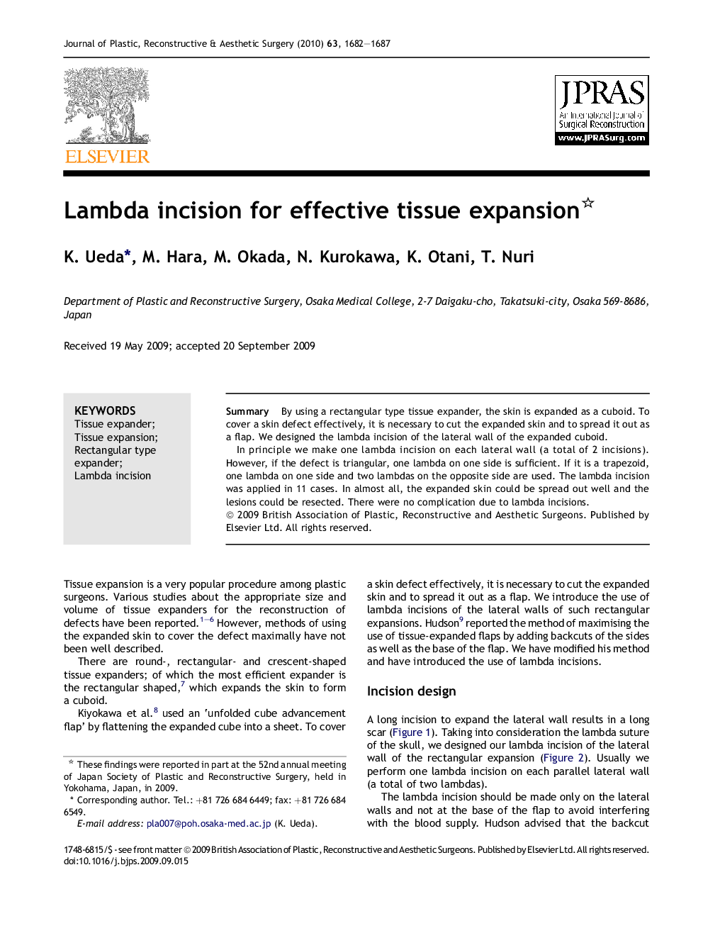 Lambda incision for effective tissue expansion 