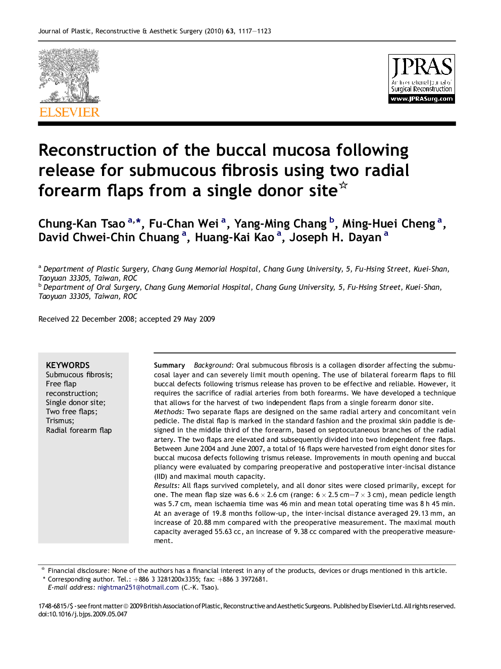 Reconstruction of the buccal mucosa following release for submucous fibrosis using two radial forearm flaps from a single donor site 