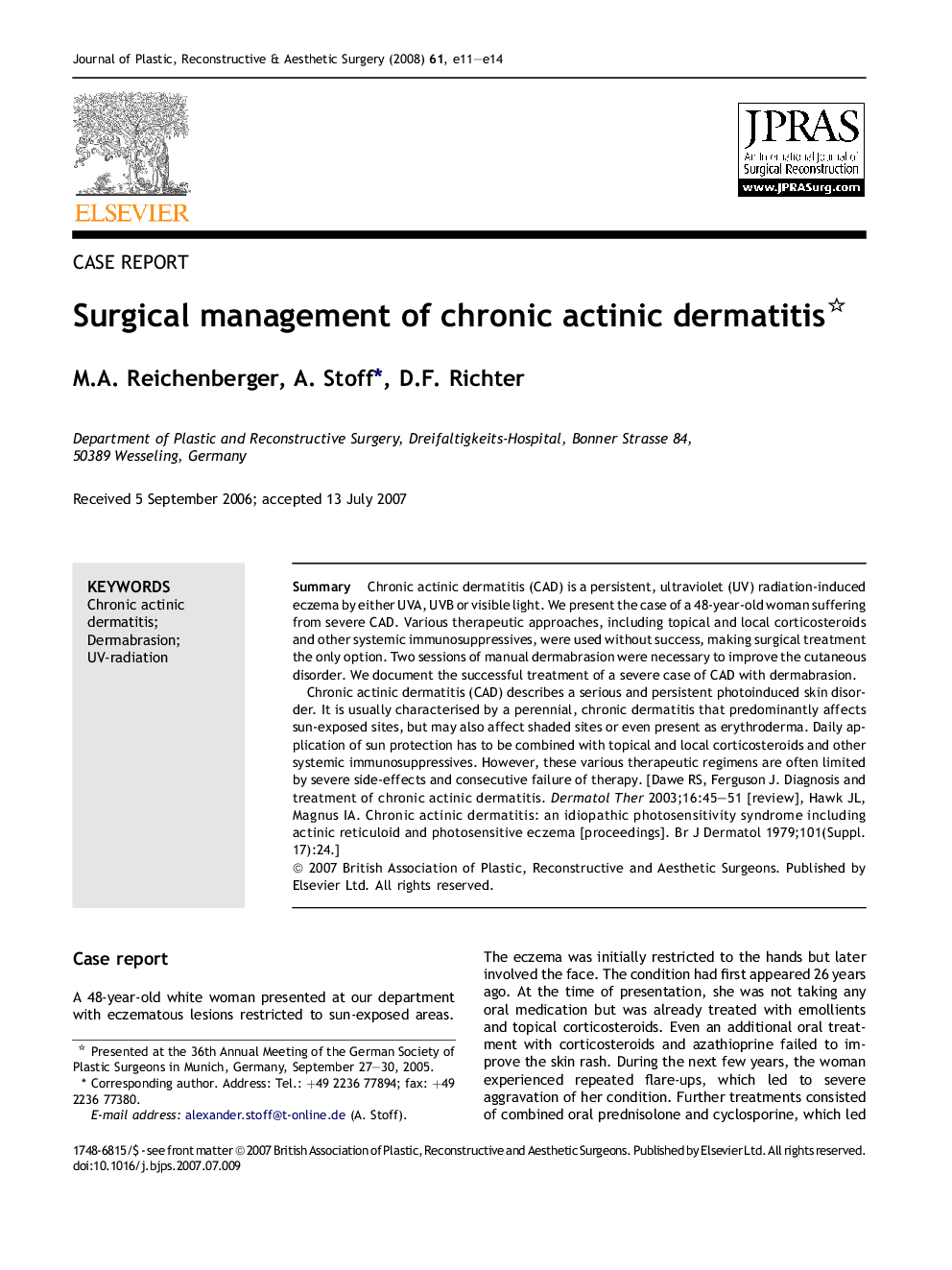 Surgical management of chronic actinic dermatitis 