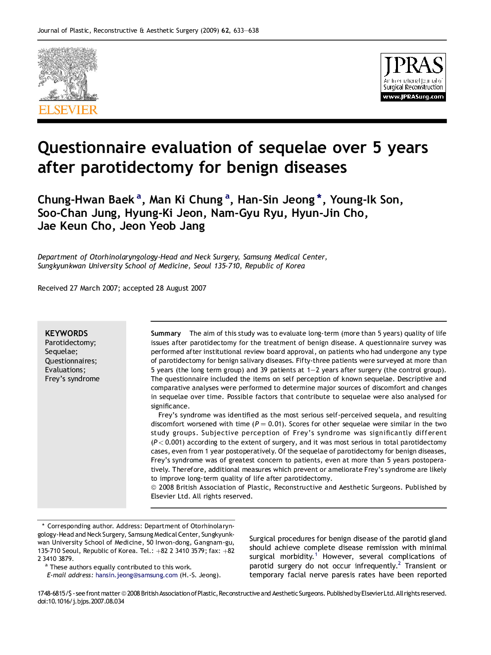 Questionnaire evaluation of sequelae over 5 years after parotidectomy for benign diseases