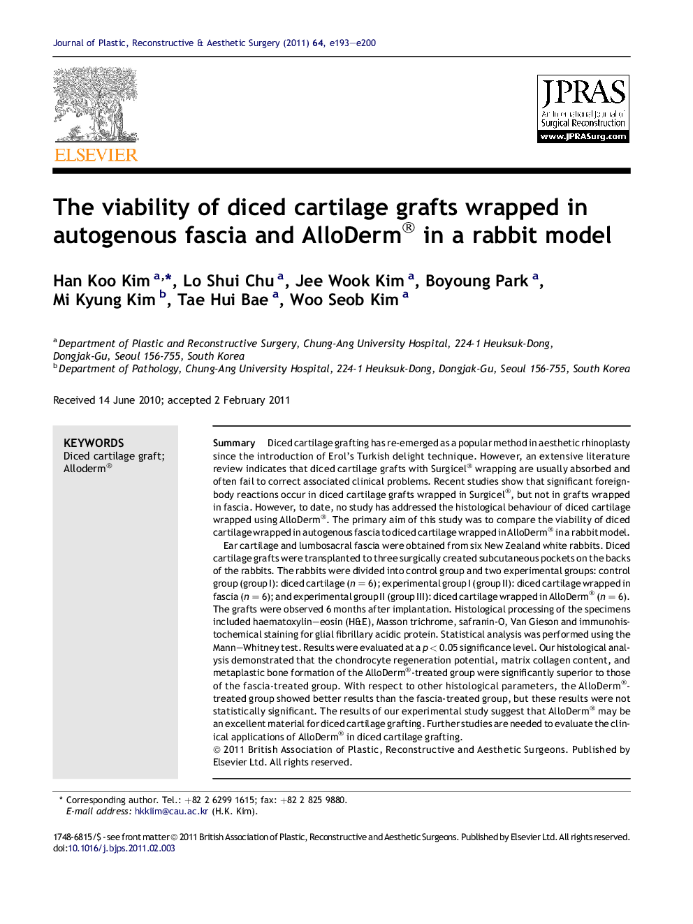 The viability of diced cartilage grafts wrapped in autogenous fascia and AlloDerm® in a rabbit model