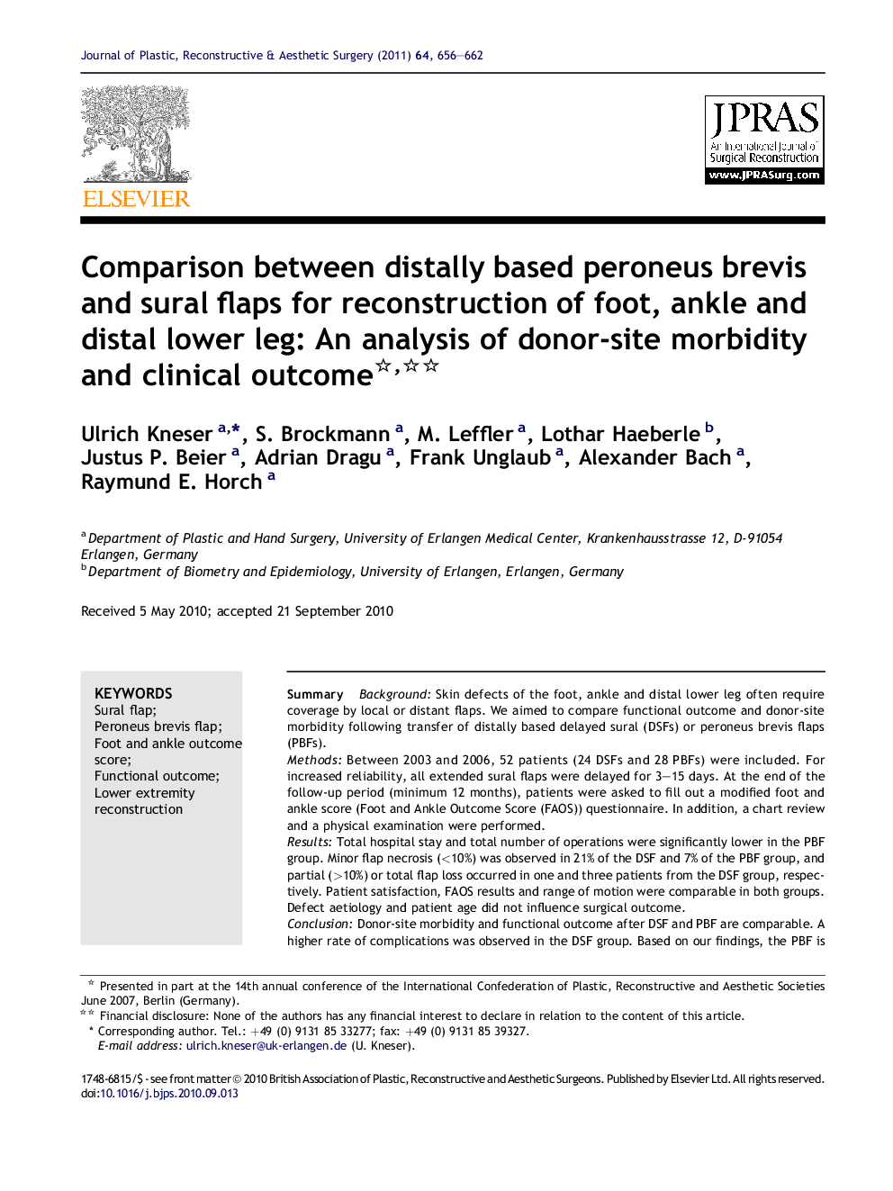 Comparison between distally based peroneus brevis and sural flaps for reconstruction of foot, ankle and distal lower leg: An analysis of donor-site morbidity and clinical outcome 