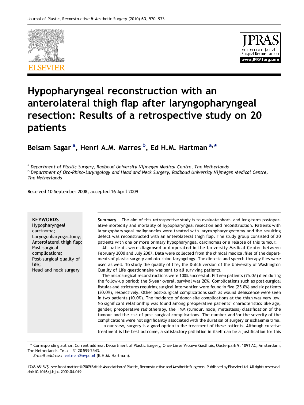 Hypopharyngeal reconstruction with an anterolateral thigh flap after laryngopharyngeal resection: Results of a retrospective study on 20 patients