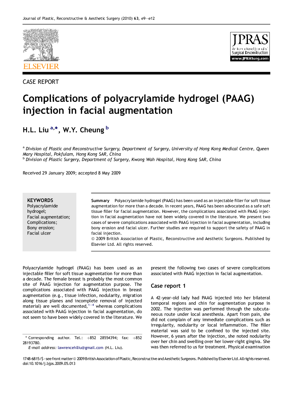 Complications of polyacrylamide hydrogel (PAAG) injection in facial augmentation