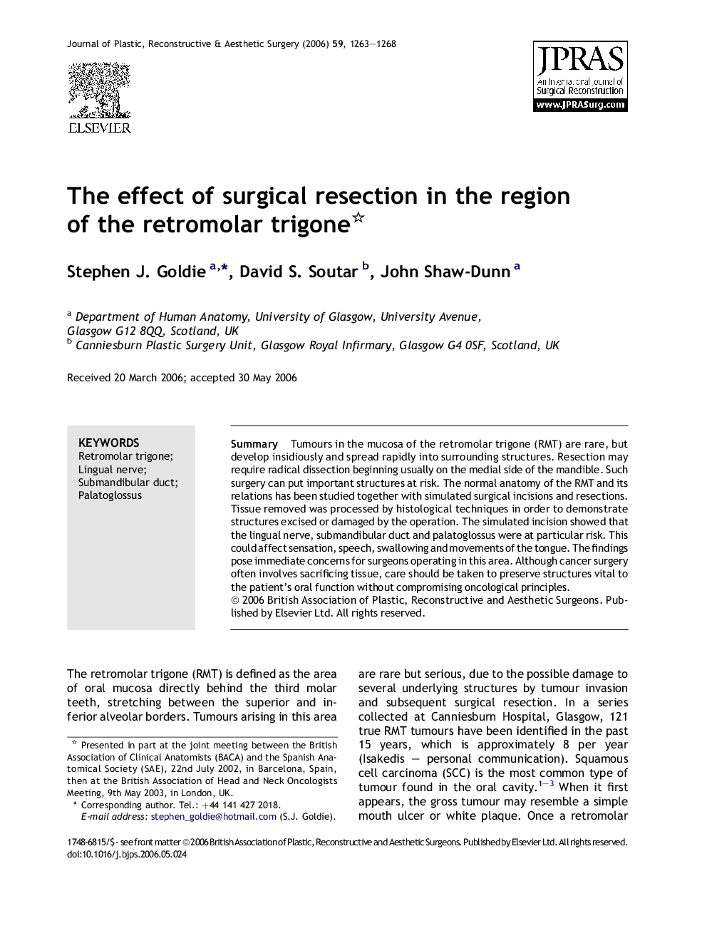 The effect of surgical resection in the region of the retromolar trigone 