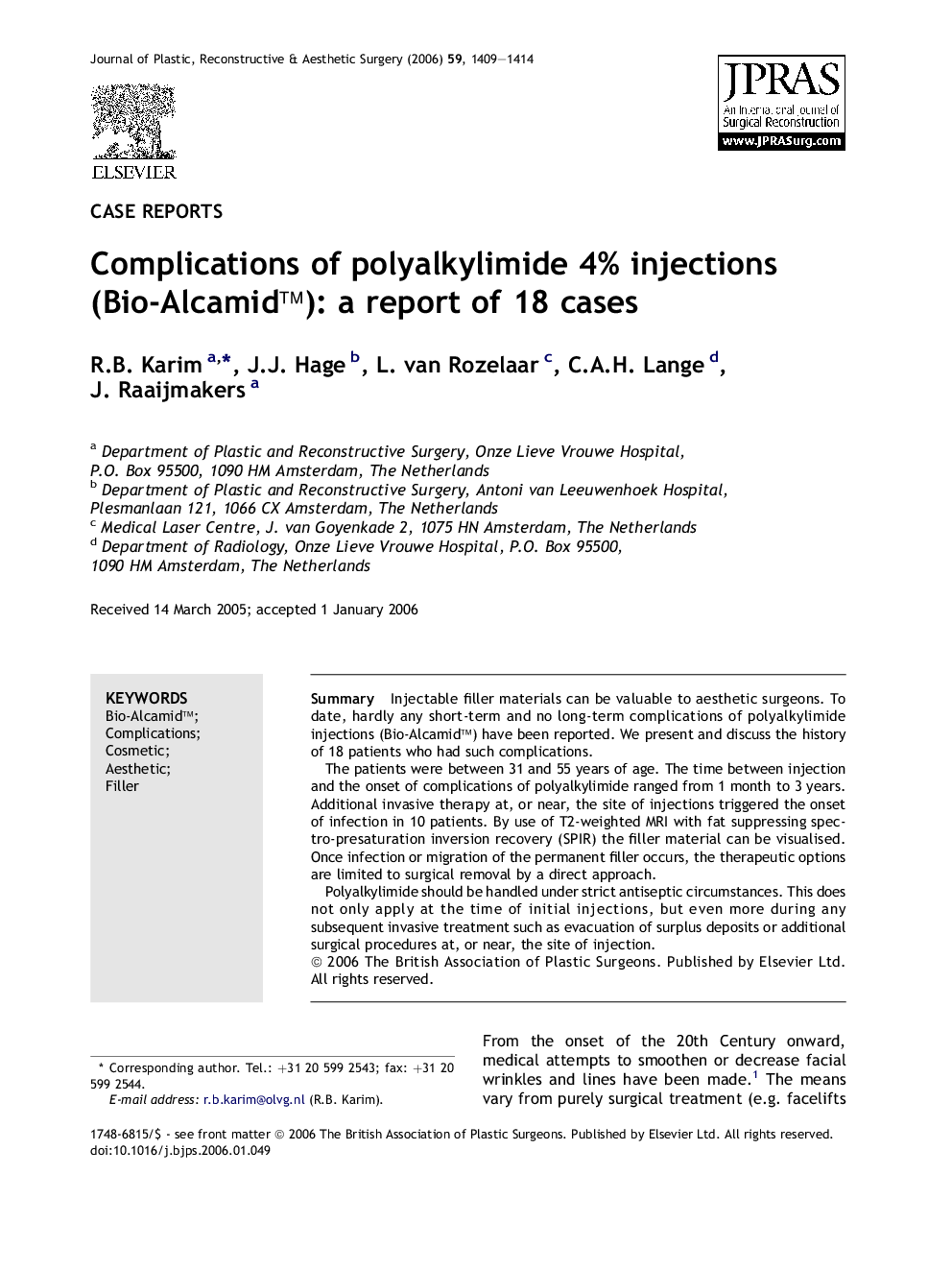 Complications of polyalkylimide 4% injections (Bio-Alcamid™): a report of 18 cases