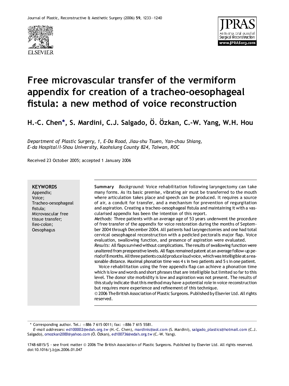 Free microvascular transfer of the vermiform appendix for creation of a tracheo-oesophageal fistula: a new method of voice reconstruction