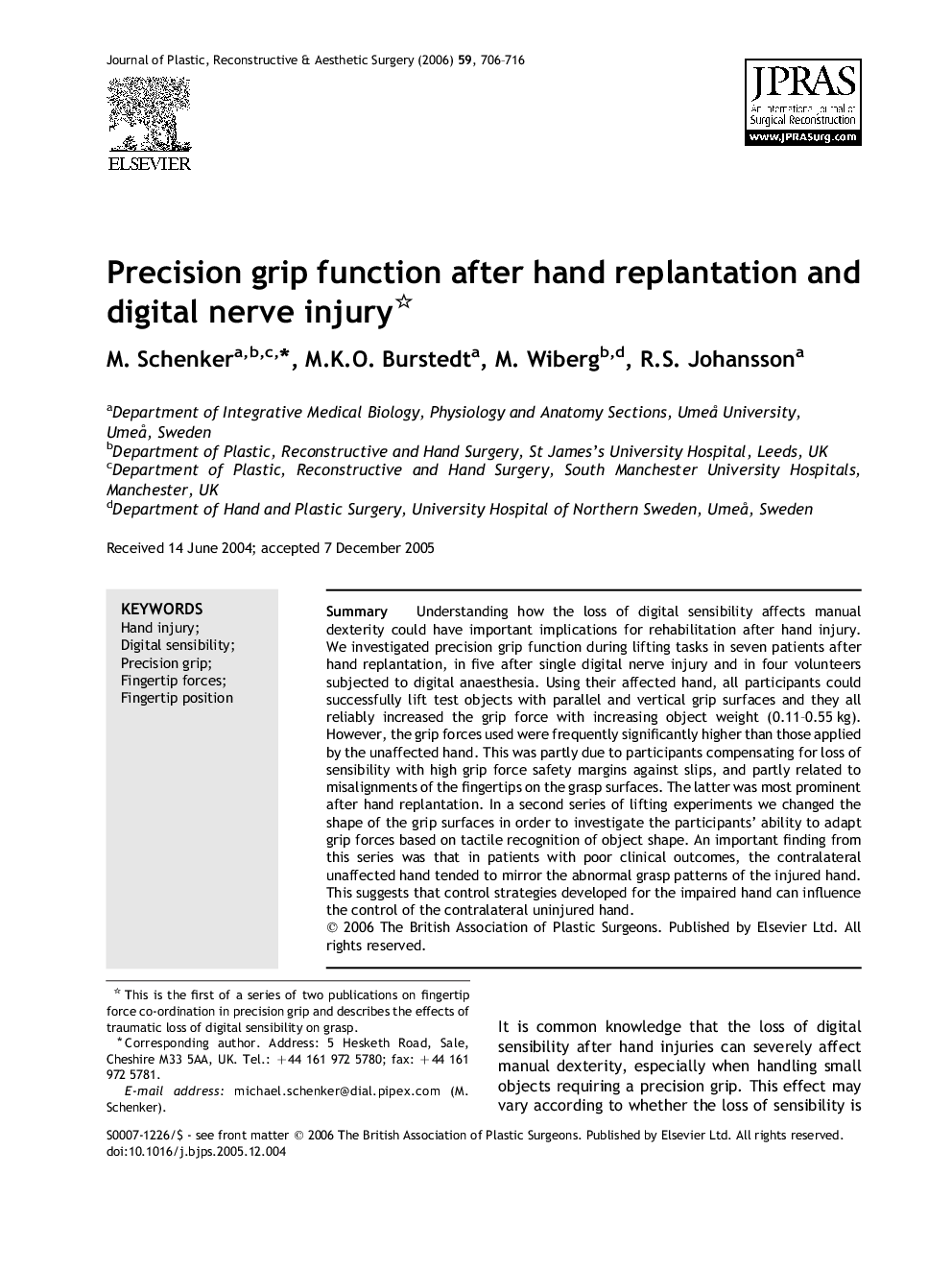 Precision grip function after hand replantation and digital nerve injury 