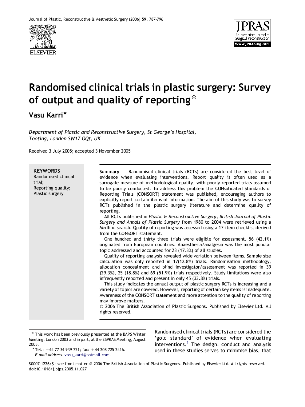 Randomised clinical trials in plastic surgery: Survey of output and quality of reporting 