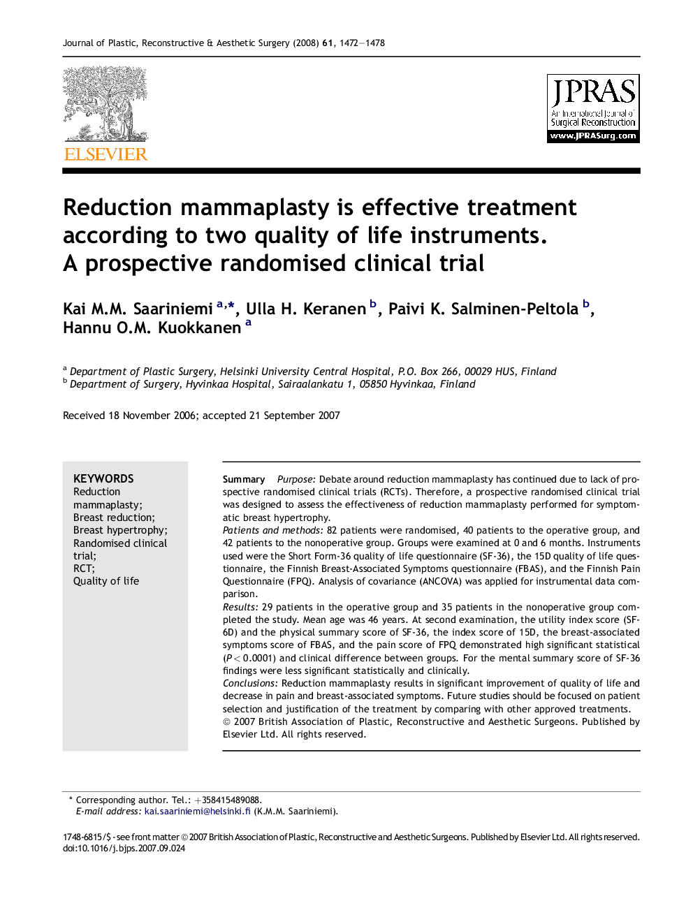 Reduction mammaplasty is effective treatment according to two quality of life instruments. A prospective randomised clinical trial