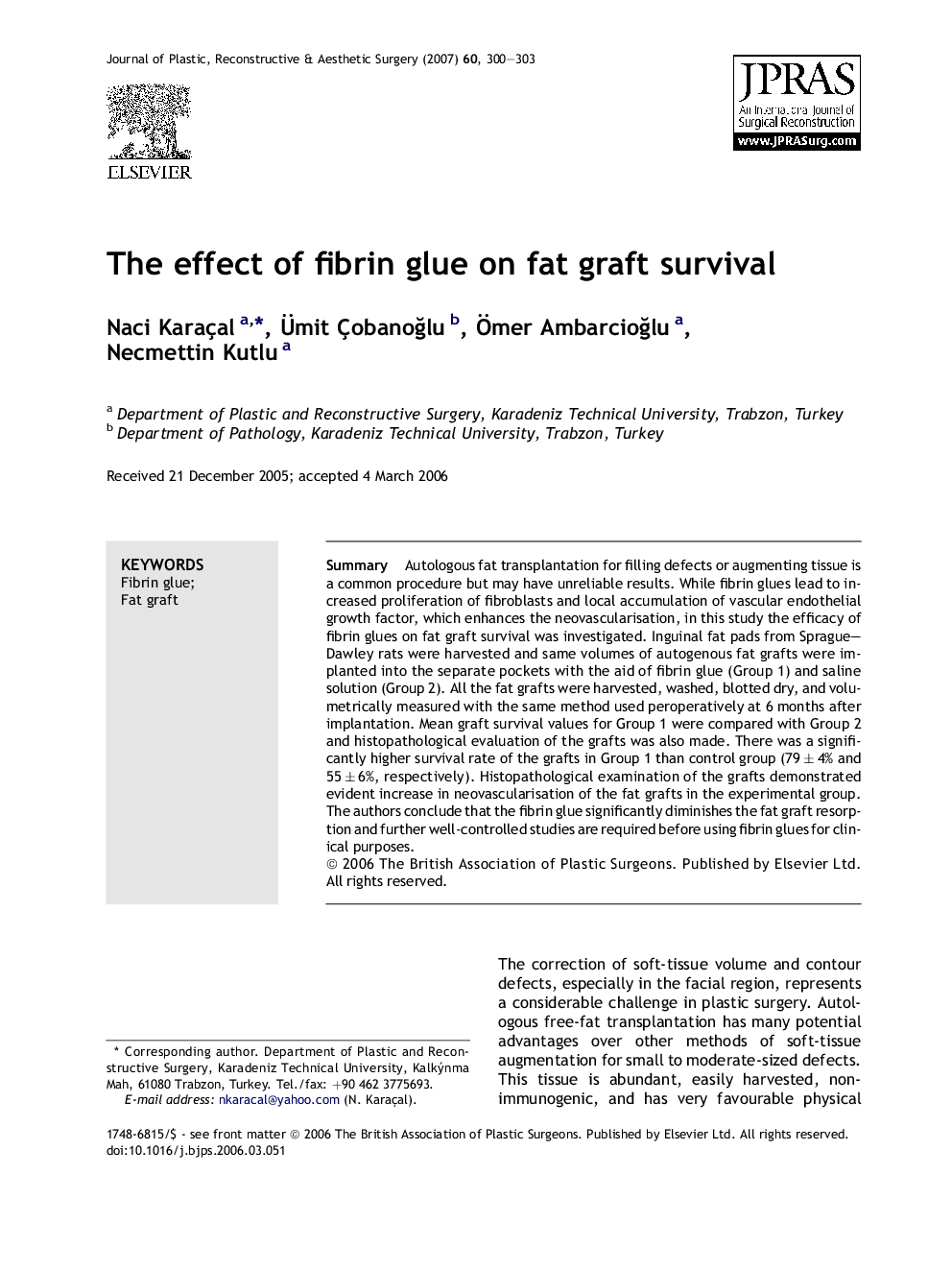 The effect of fibrin glue on fat graft survival