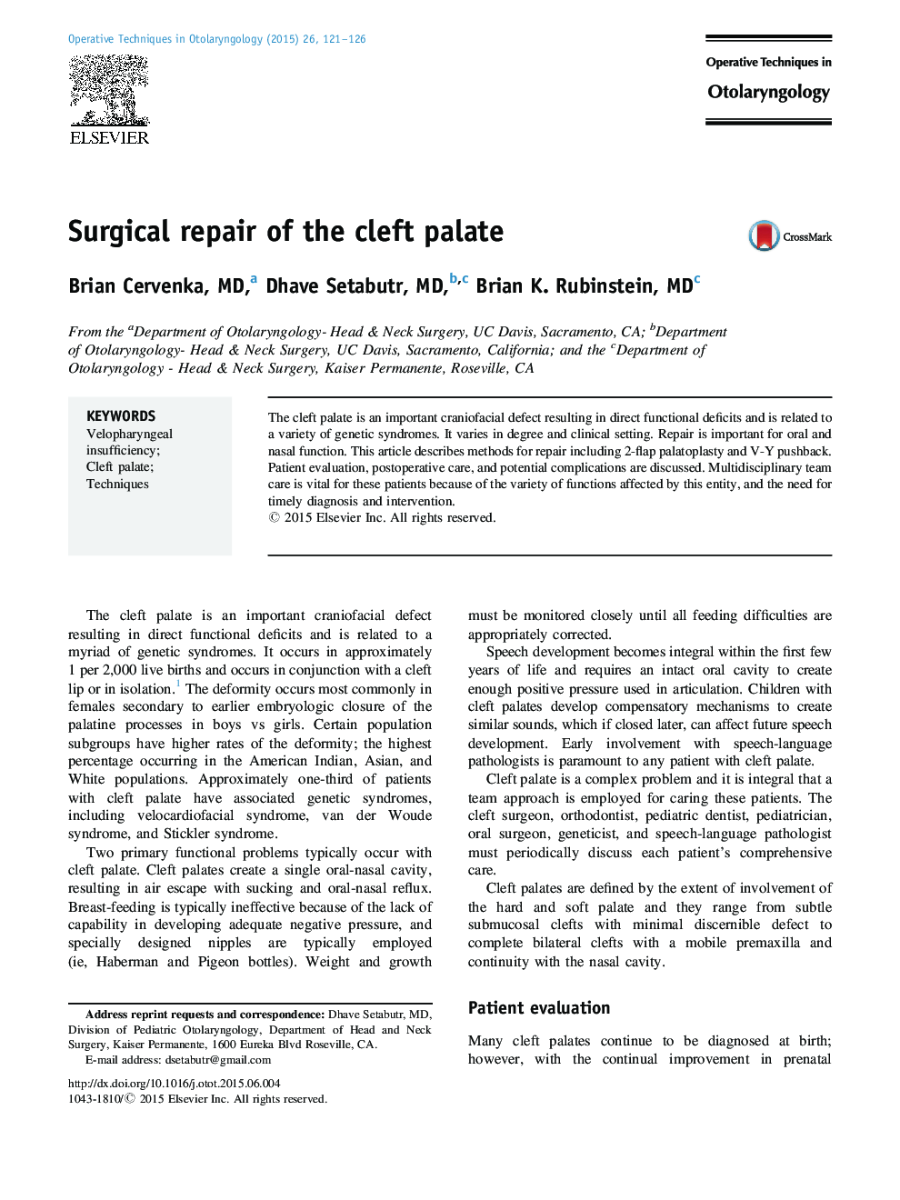 Surgical repair of the cleft palate