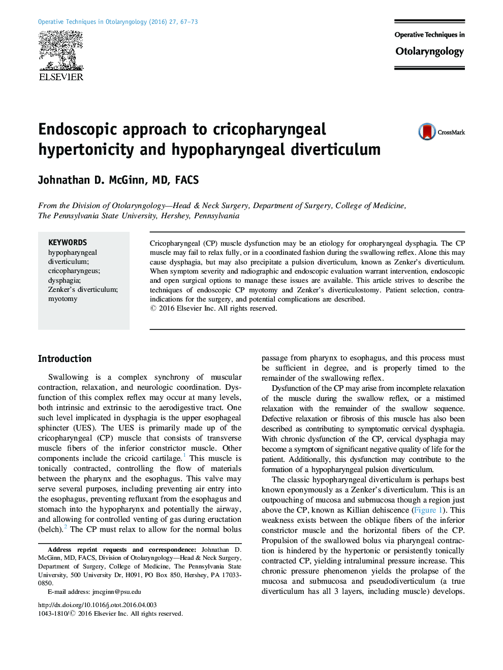 Endoscopic approach to cricopharyngeal hypertonicity and hypopharyngeal diverticulum