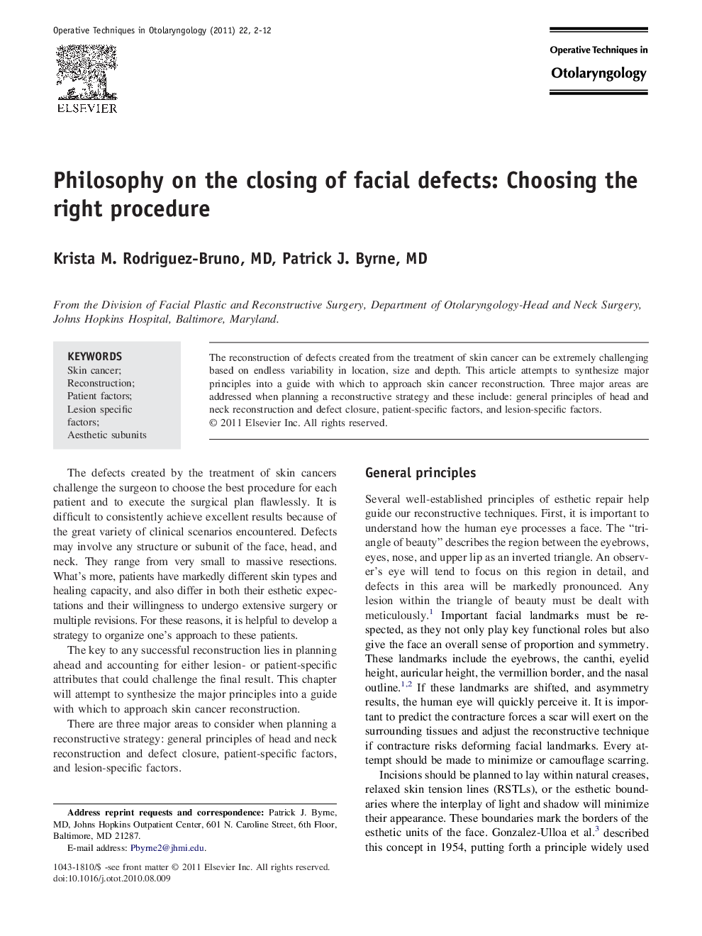 Philosophy on the closing of facial defects: Choosing the right procedure