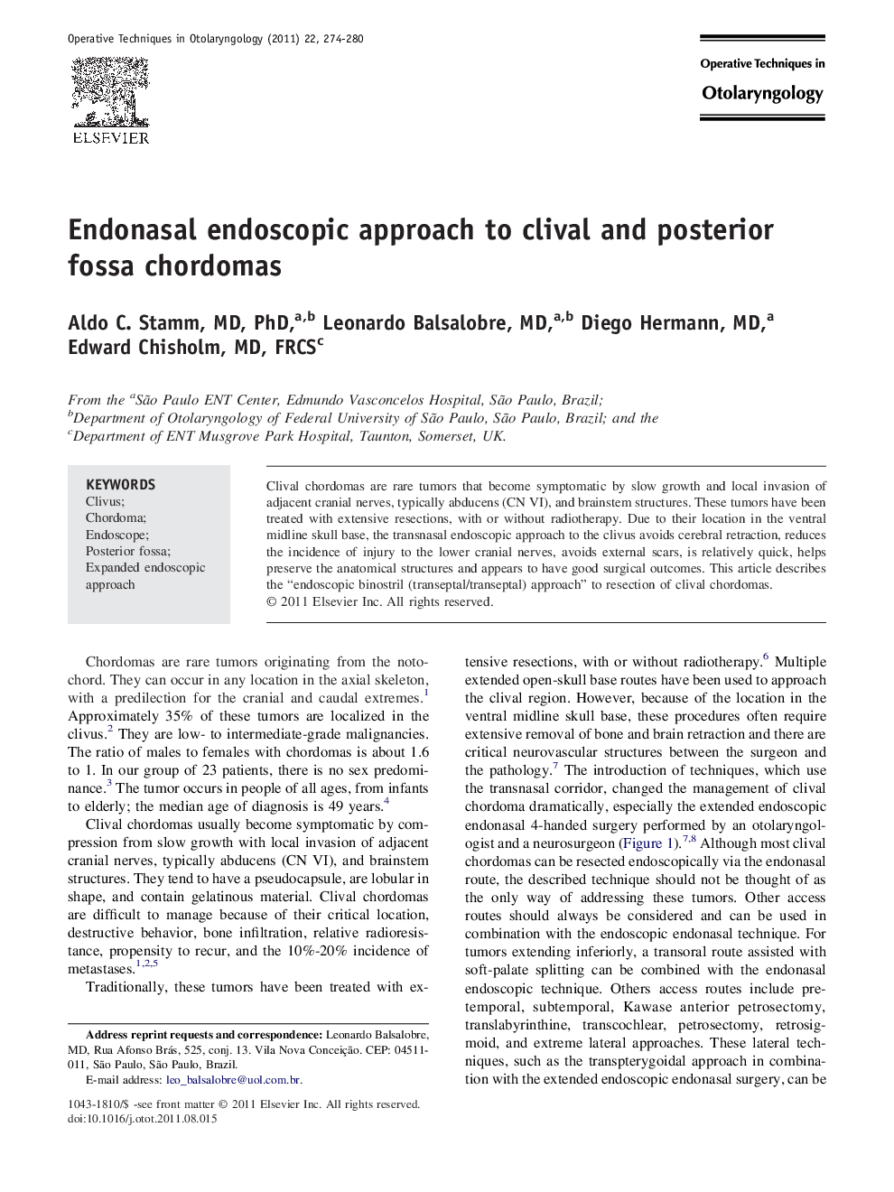 Endonasal endoscopic approach to clival and posterior fossa chordomas