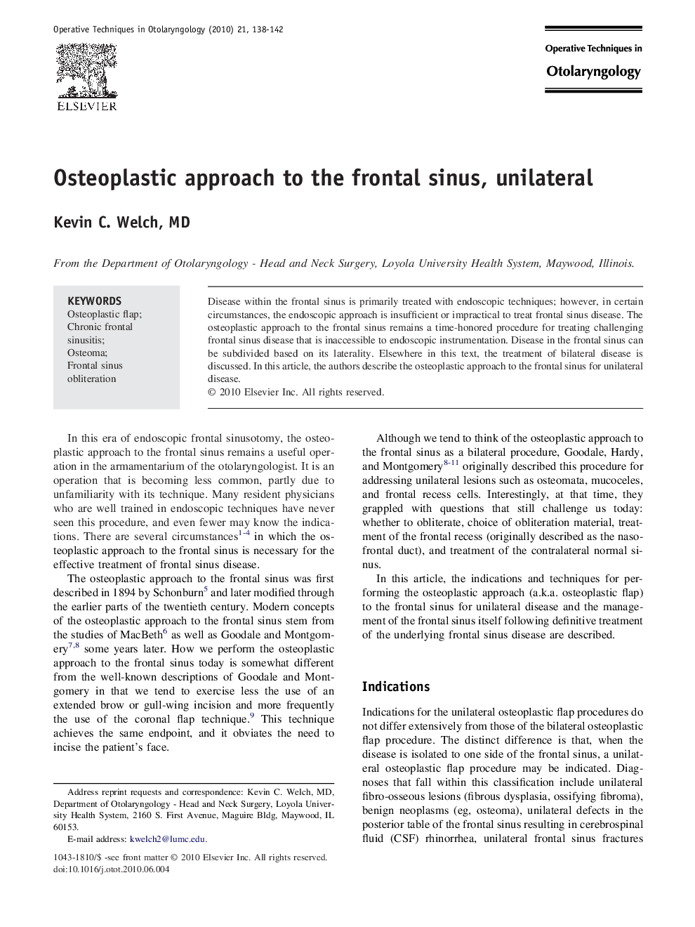 Osteoplastic approach to the frontal sinus, unilateral