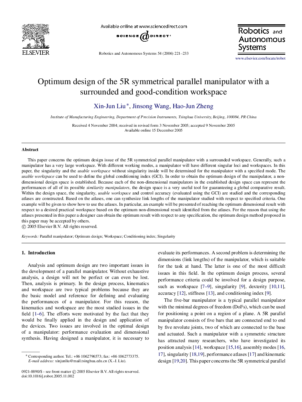 Optimum design of the 5R symmetrical parallel manipulator with a surrounded and good-condition workspace