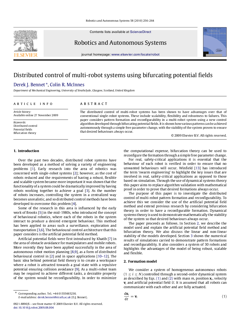 Distributed control of multi-robot systems using bifurcating potential fields