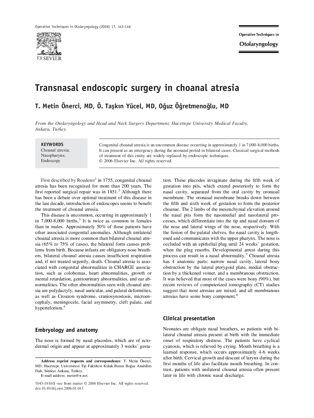 Transnasal endoscopic surgery in choanal atresia