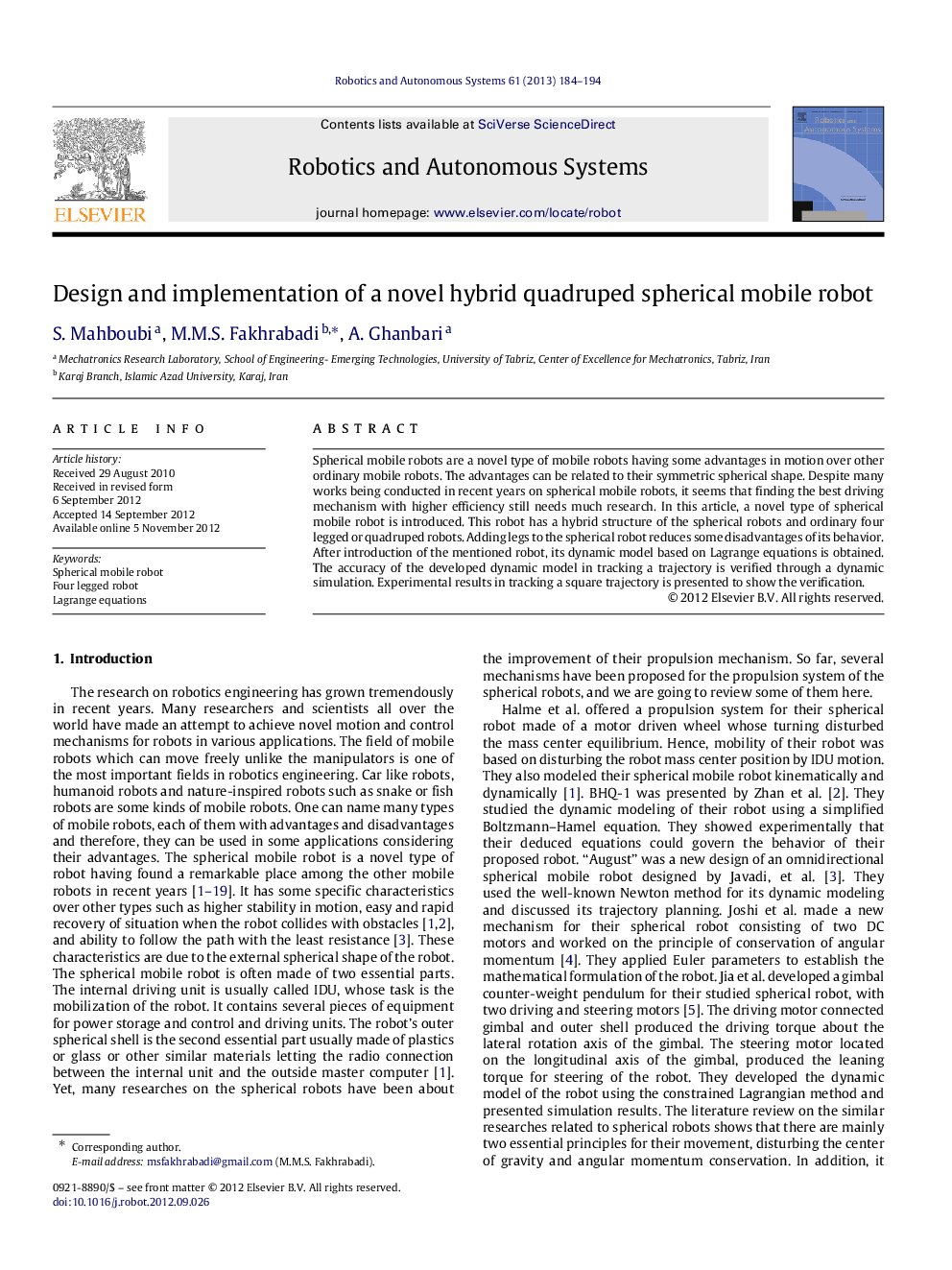 Design and implementation of a novel hybrid quadruped spherical mobile robot