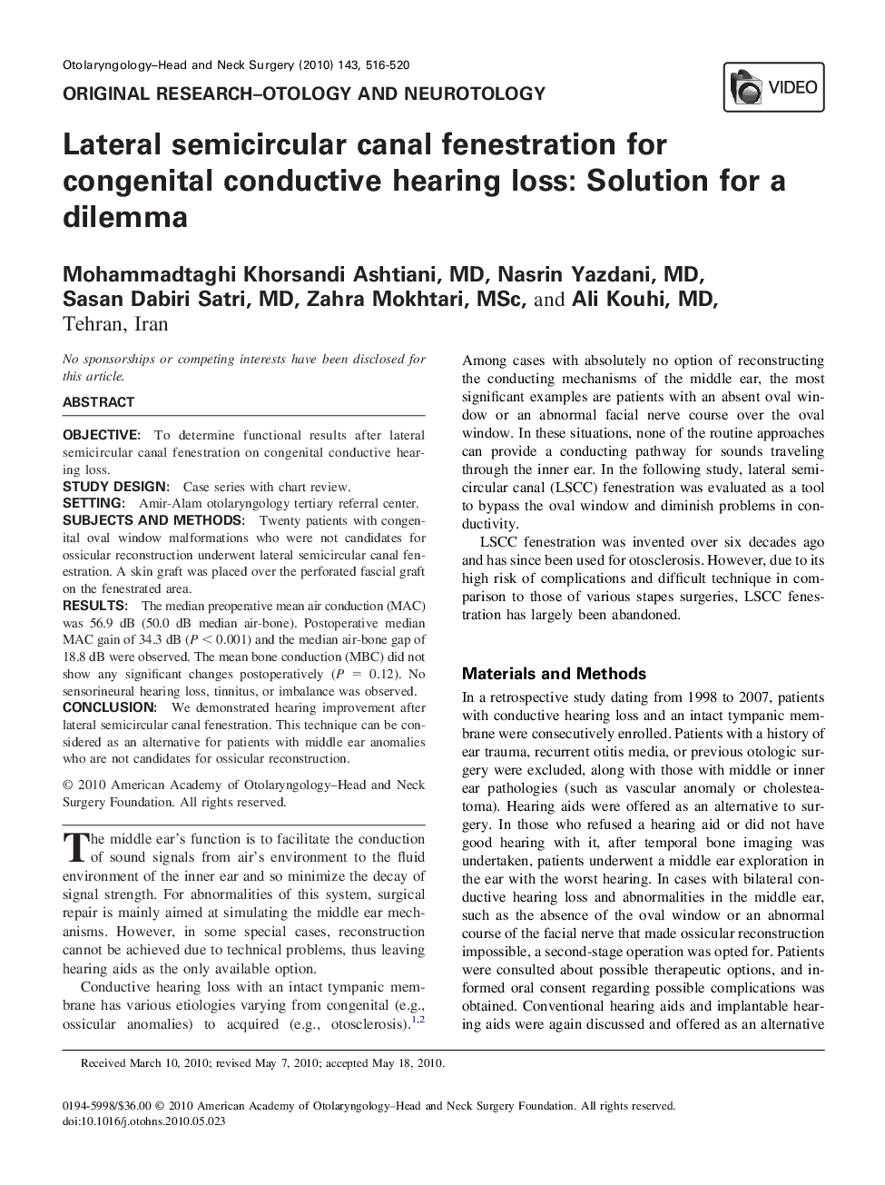 Lateral semicircular canal fenestration for congenital conductive hearing loss: Solution for a dilemma