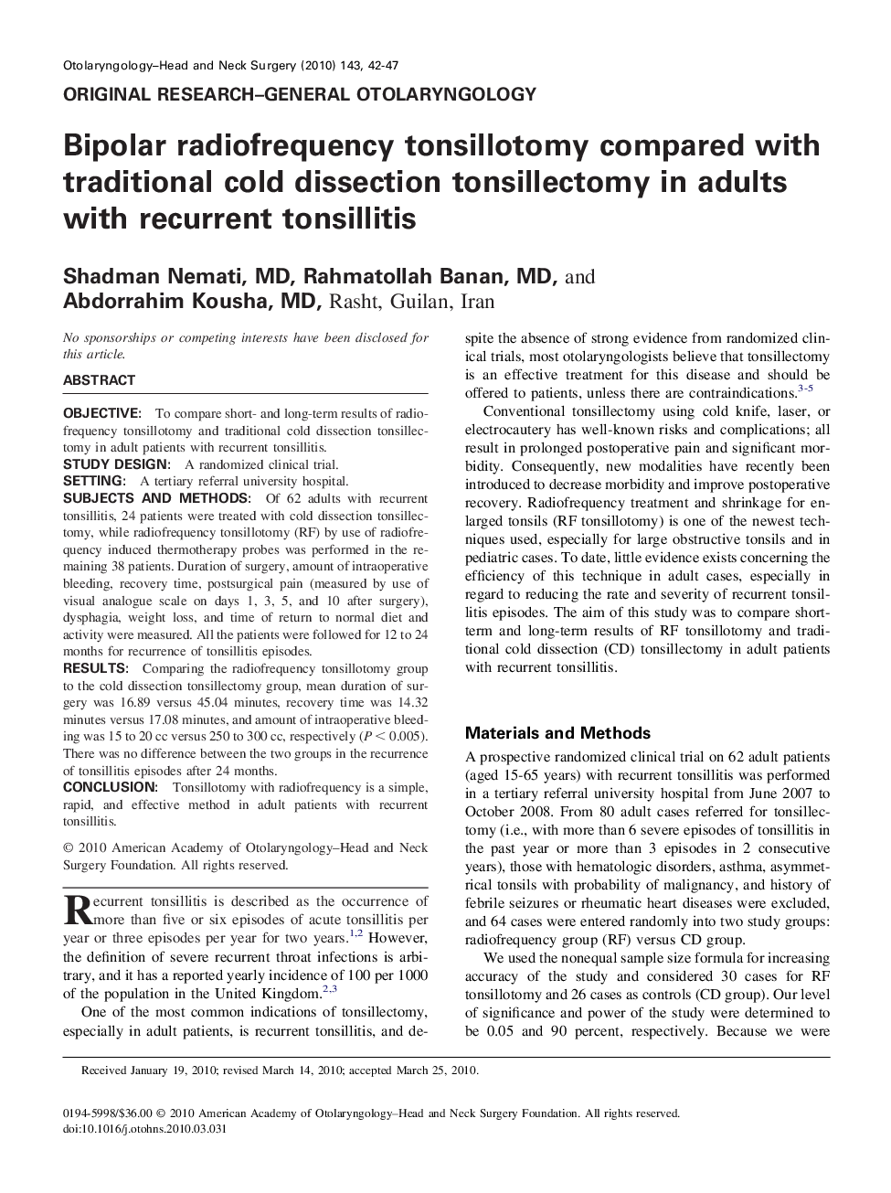 Bipolar radiofrequency tonsillotomy compared with traditional cold dissection tonsillectomy in adults with recurrent tonsillitis