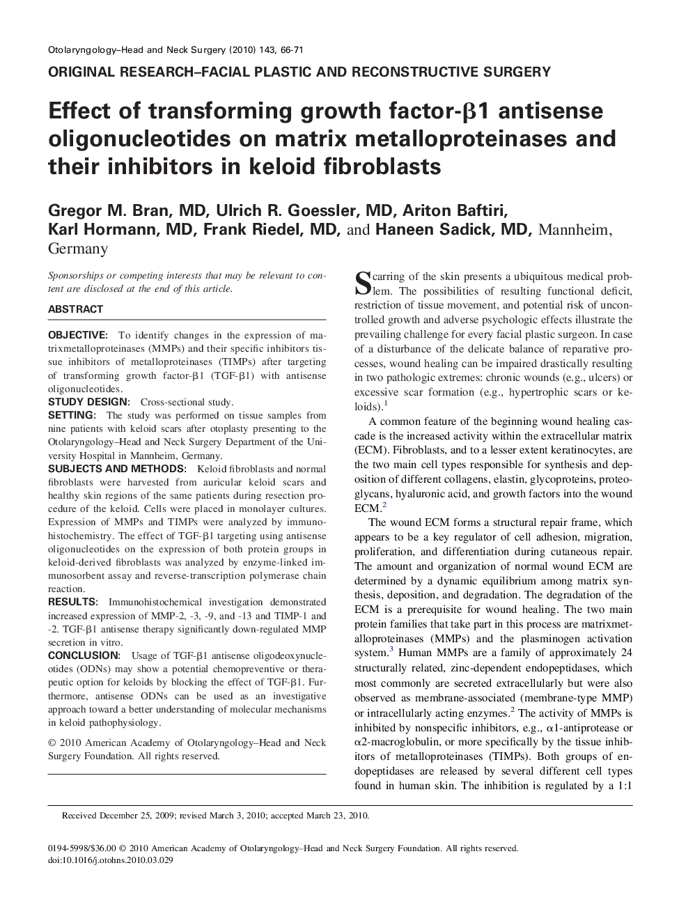 Effect of transforming growth factor-Î²1 antisense oligonucleotides on matrix metalloproteinases and their inhibitors in keloid fibroblasts