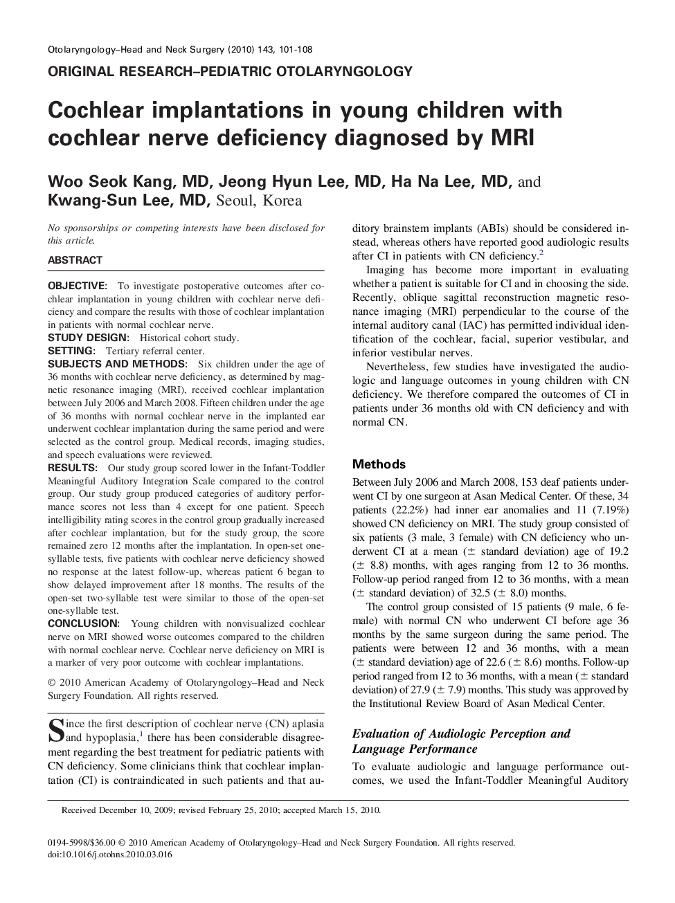 Cochlear implantations in young children with cochlear nerve deficiency diagnosed by MRI